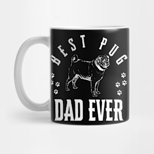 Best Pug Ever Funny Quote Vintage Dad Mug